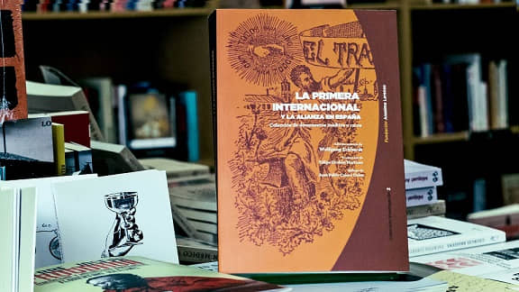 [Reseña] La Primera Internacional y la alianza en España. Colección de documentos inéditos o raros