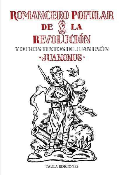 [Novedad editorial] Romancero popular de la revolución y otros textos de Juan Usón – Juanonus